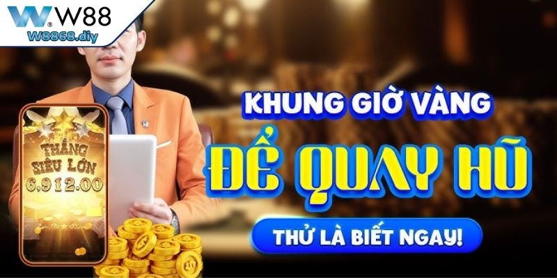 Các khung giờ PG nổ hũ được khuyến nghị 